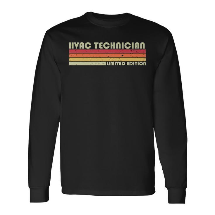 Hvac Technician Job Title Profession Birthday Worker Long Sleeve T-Shirt Gifts ideas