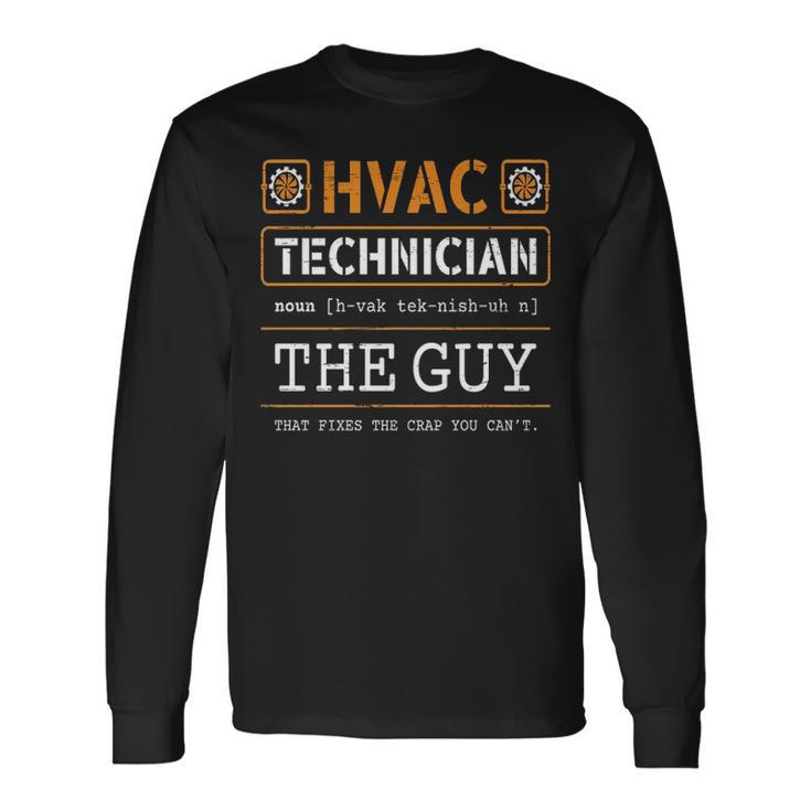 Hvac Technician Noun Hvac Technician Hvac Tech Long Sleeve T-Shirt