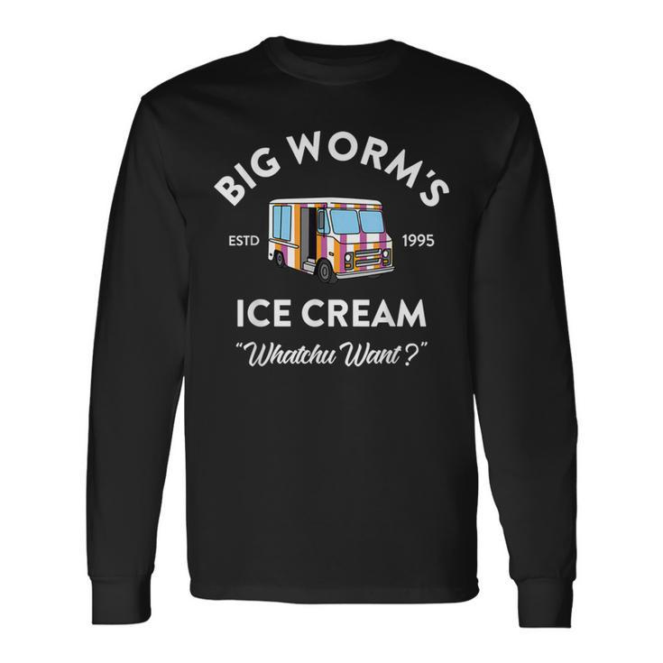 Ice Cream Truck Vintage Big Worm's Ice Cream Whatchu Want Long Sleeve T-Shirt Gifts ideas