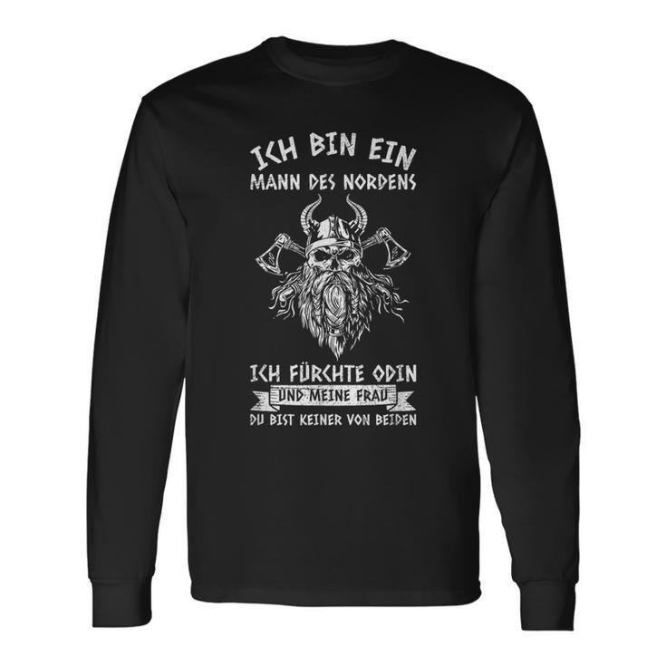 Ich Bin Ein Mann Des Nordens Ich Bin Ein Mann Des Langarmshirts Geschenkideen