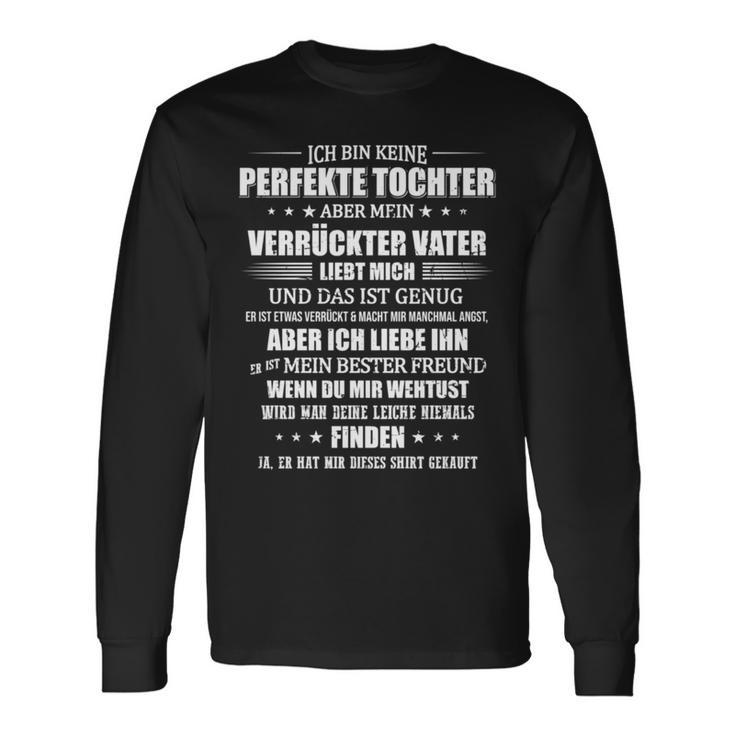 Ich Bin Keine Perfekt Tochter Fater Papa Jumper Langarmshirts Geschenkideen