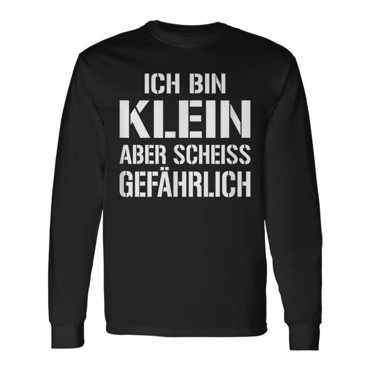 Ich Bin Klein Aber Scheiss Gefährlich Kampfzwerg Langarmshirts Geschenkideen