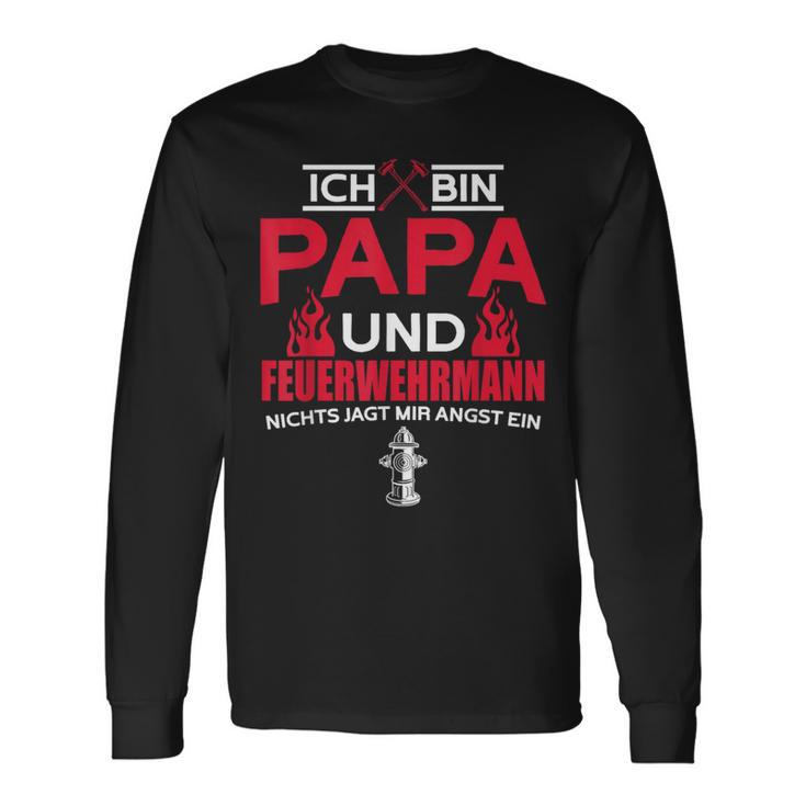 Ich Bin Papa Und Fireman Mir Jagd Nichts Angst Ein S Langarmshirts Geschenkideen