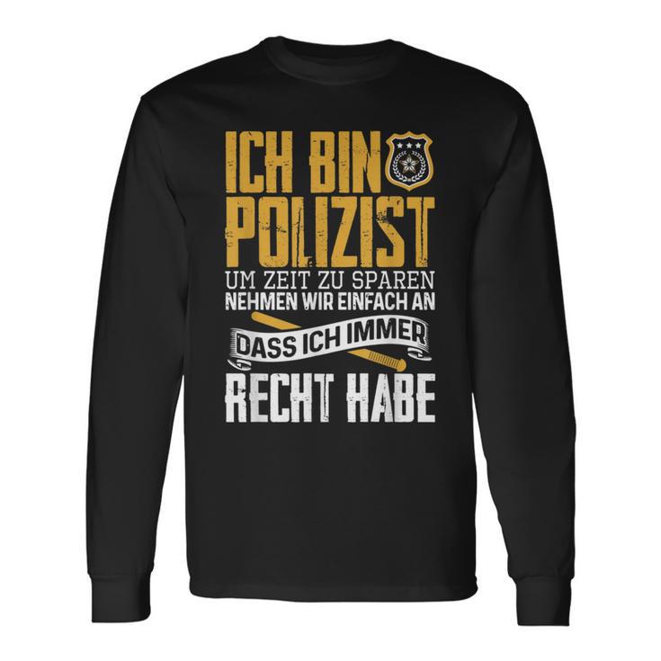 Ich Bin Polizist Um Zeit Zu Save Take Wir Einfach Dass Langarmshirts Geschenkideen