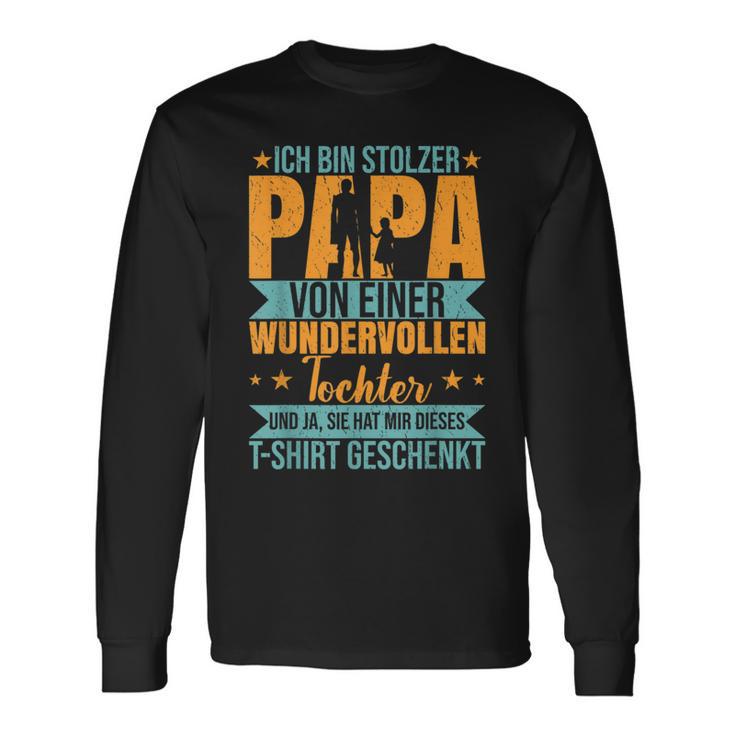 Ich Bin Stolzer Papa Einer Wundervoll Tochter Father's Day Langarmshirts Geschenkideen