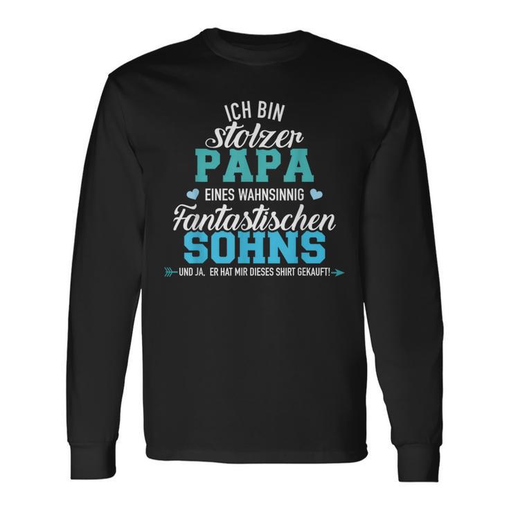 Ich Bin Stolzer Papa Eines Wahnsinnig Fantastischen Son Langarmshirts Geschenkideen