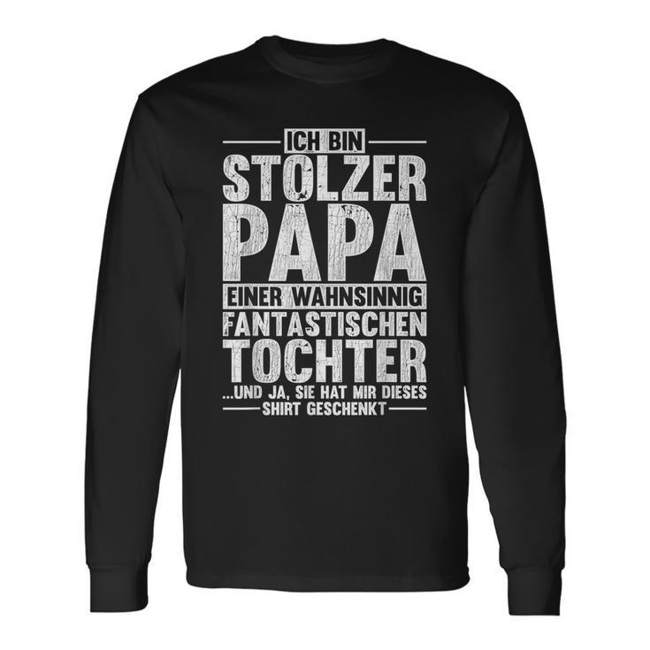 Ich Bin Stolzer Papa Fantastische Tochter Schwarzes Herren Langarmshirts Geschenkideen