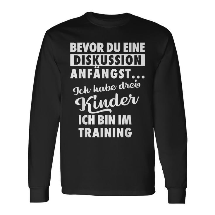 Ich Habe Drei Kinder Father Und Kinder Langarmshirts Geschenkideen