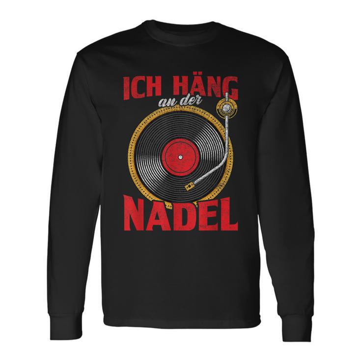 Ich Hänge An Der Nadel Inyl Record Langarmshirts Geschenkideen