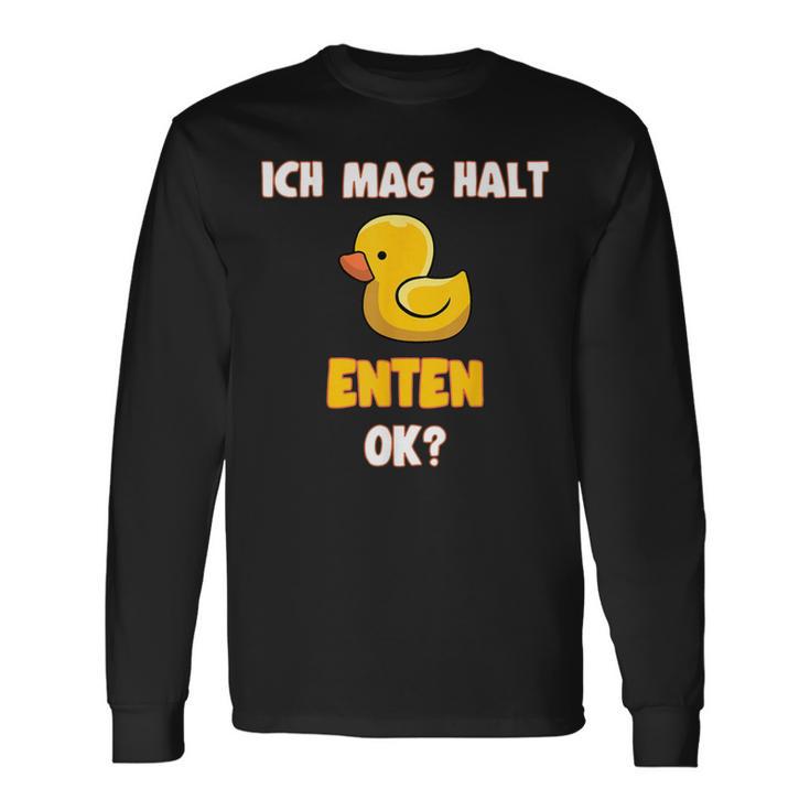 Ich Mag Halt Enten Badeente Ente Langarmshirts Geschenkideen