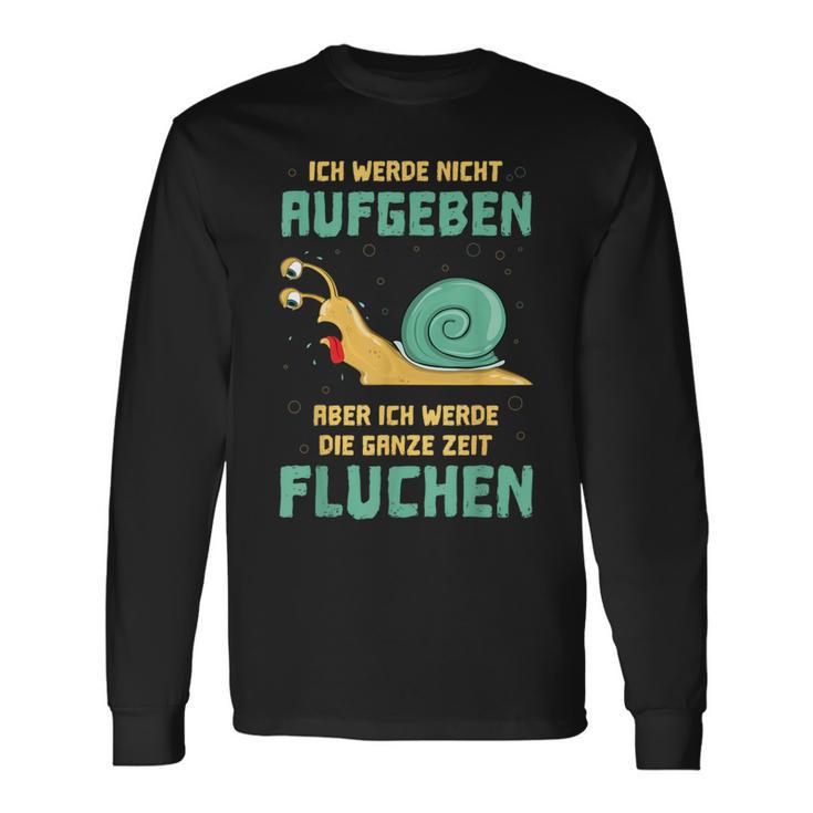 Ich Werde Nicht Aufgeben Aber Die Wanze Zeit Sausen Langarmshirts Geschenkideen