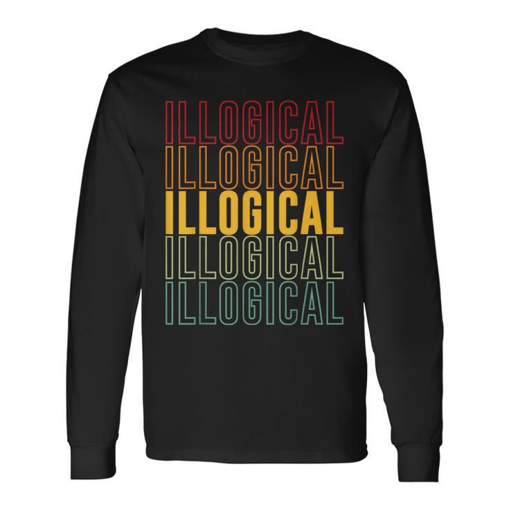Illogical Pride Illogical Long Sleeve T-Shirt