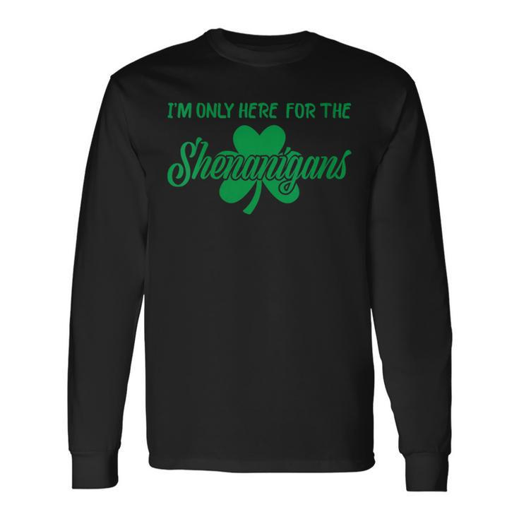 I'm Only Here For The Shenanigans Retro St Patrick's Day Long Sleeve T-Shirt