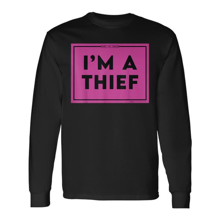 I'm A Thief Shaming Meme Word Long Sleeve T-Shirt