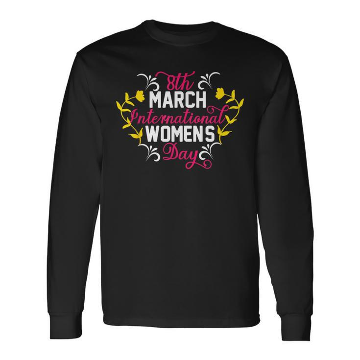 International Women's Day 2024 8 March Long Sleeve T-Shirt
