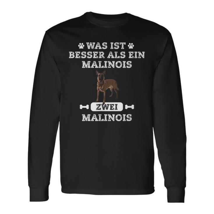 Was Ist Besser Als Ein Malinois Malinois Langarmshirts Geschenkideen