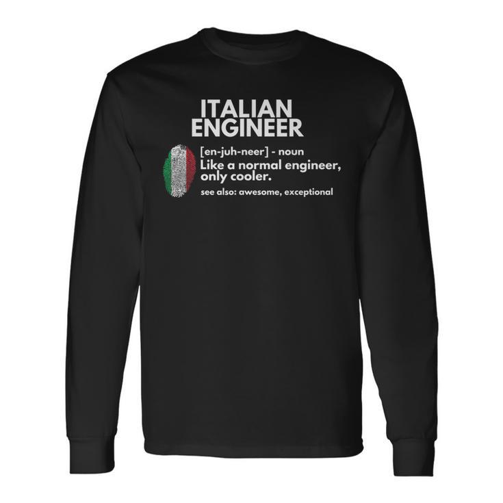 Italian Engineer Definition Italy Engineering Long Sleeve T-Shirt