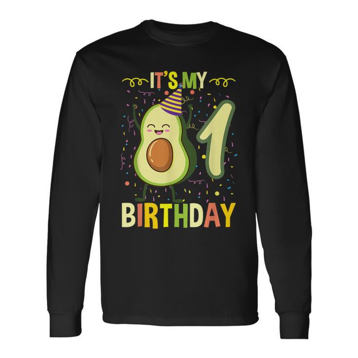 Its My 1St Birthday Avocado Long Sleeve T-Shirt