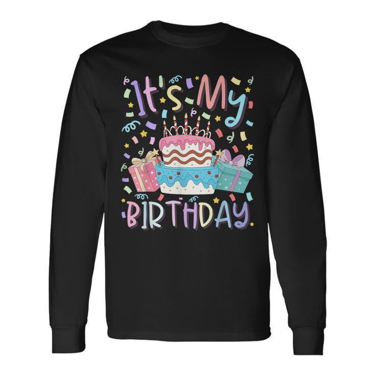It's My Birthday Birthday Party Pastel Cake For Girls Long Sleeve T-Shirt
