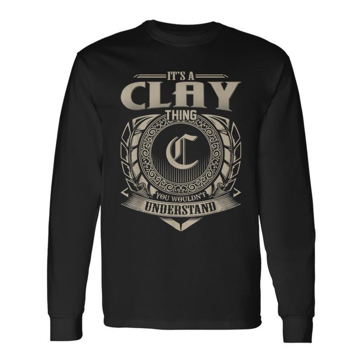 It's A Clay Thing You Wouldn't Understand Name Vintage Long Sleeve T-Shirt