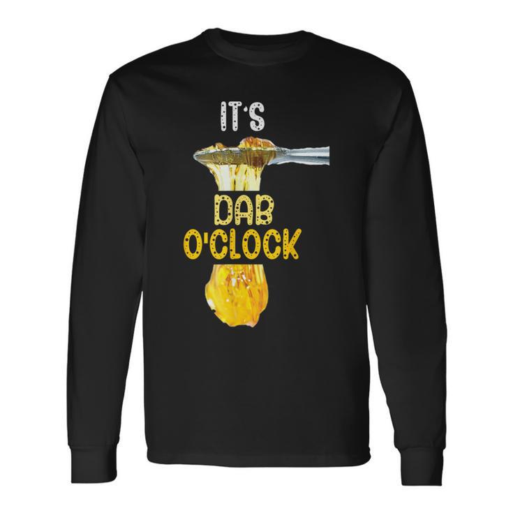 It's Dab O'clock Weed 420 Stoner Long Sleeve T-Shirt