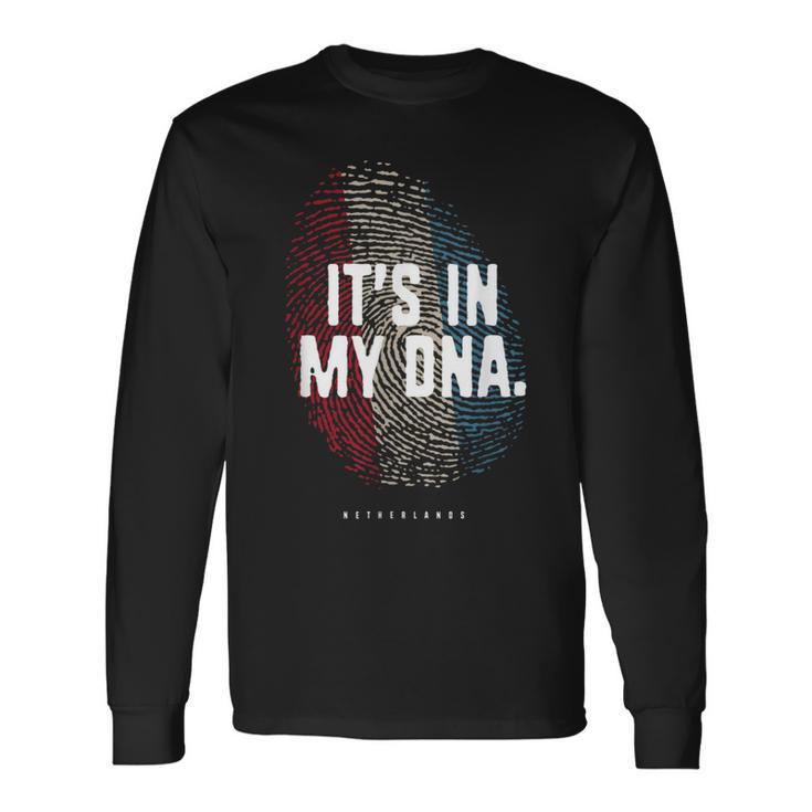 It's In My Dna Netherlands Flag Dutch Roots Long Sleeve T-Shirt