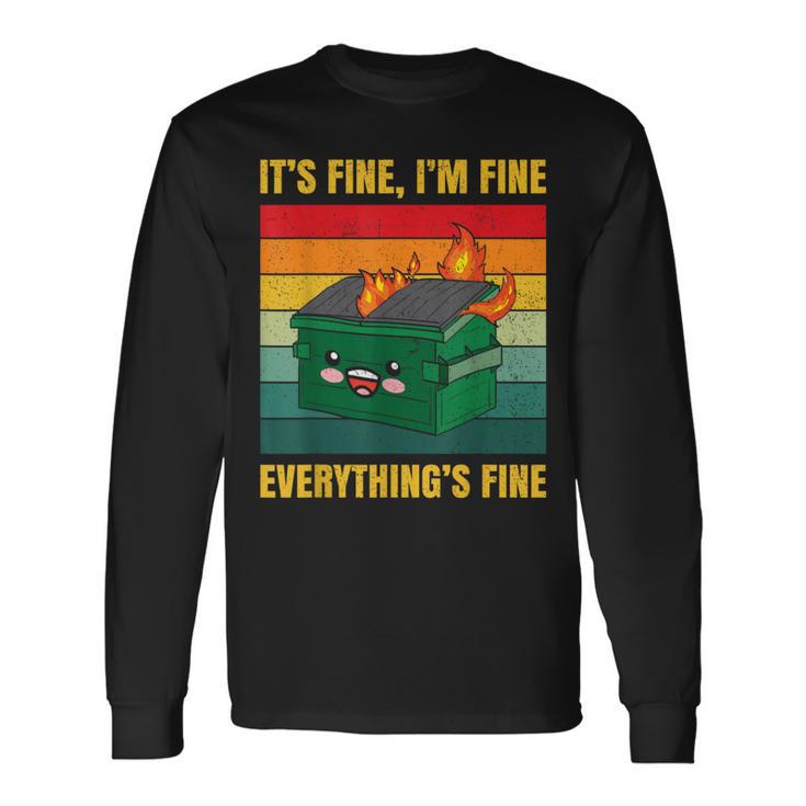 It's Fine I'm Fine Everything's Fine Lil Dumpster Fire Long Sleeve T-Shirt Gifts ideas