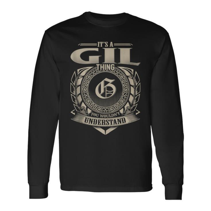 It's A Gil Thing You Wouldn't Understand Name Vintage Long Sleeve T-Shirt