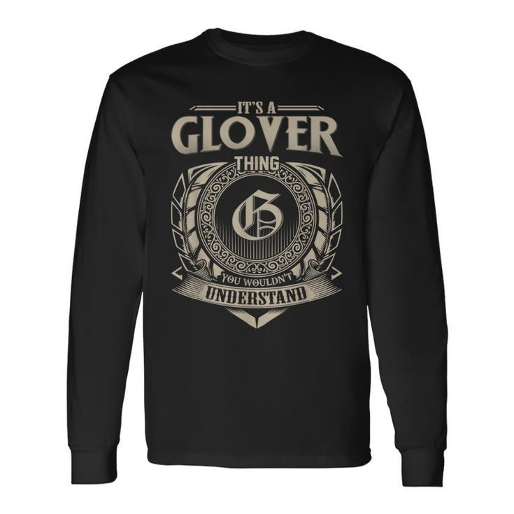 It's A Glover Thing You Wouldn't Understand Name Vintage Long Sleeve T-Shirt
