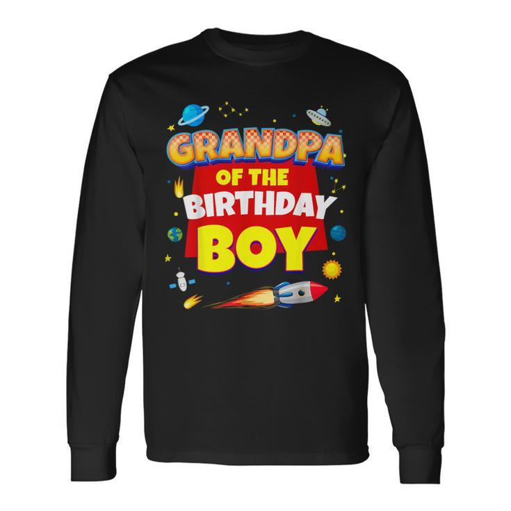 Its My Grandpa Birthday Boy Space Astronaut Family Matching Long Sleeve T-Shirt Gifts ideas