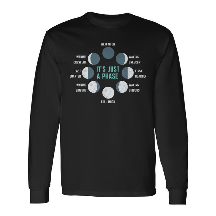 It's Just A Phase Lunar Eclipse Astronomy Moon Phase Long Sleeve T-Shirt Gifts ideas