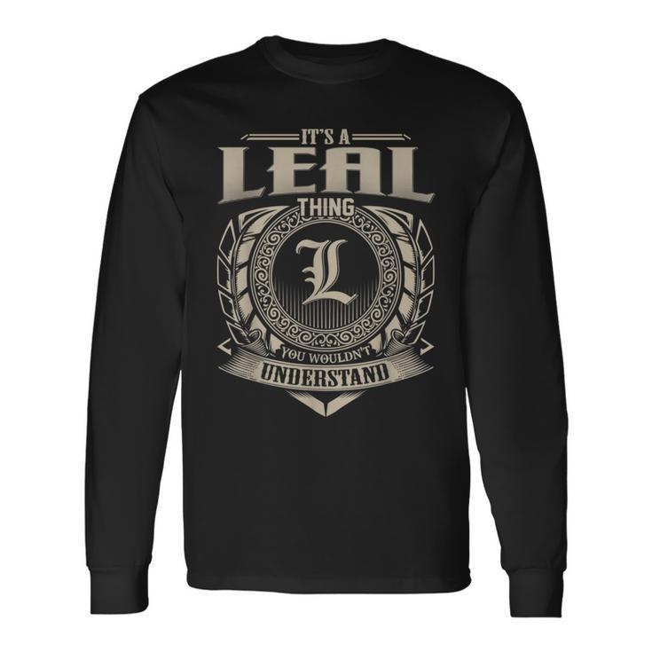It's A Leal Thing You Wouldn't Understand Name Vintage Long Sleeve T-Shirt