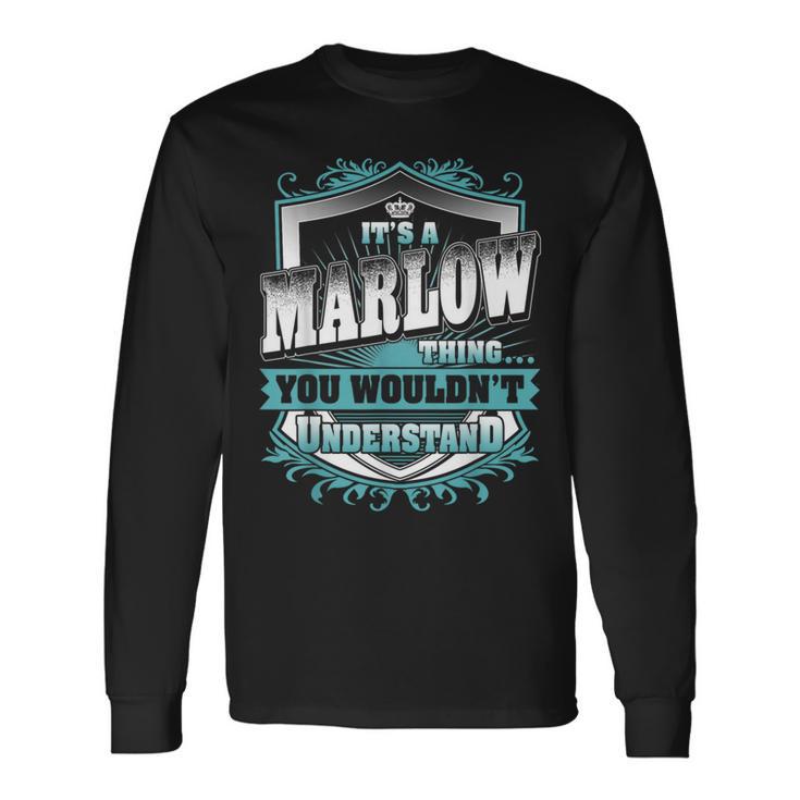It's A Marlow Thing You Wouldn't Understand Name Vintage Long Sleeve T-Shirt