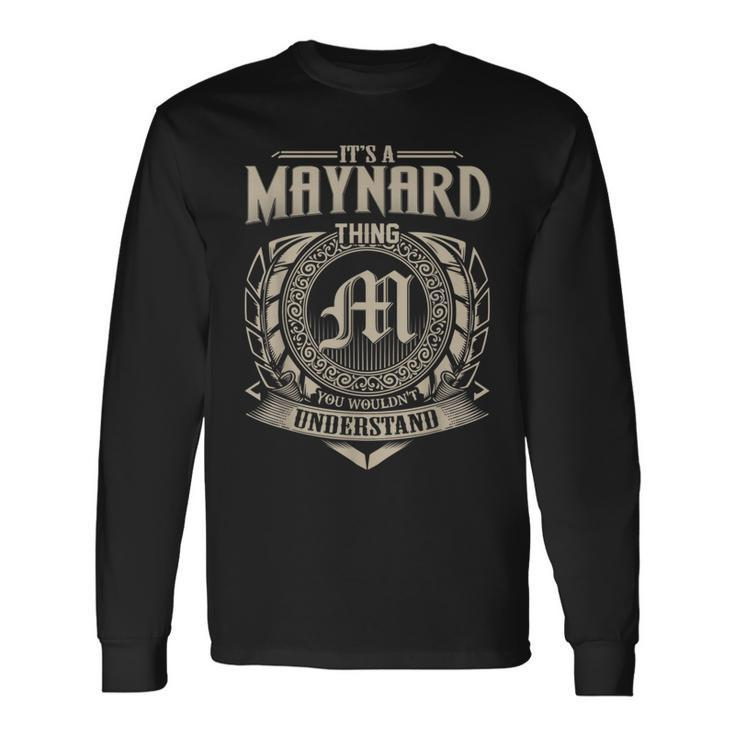It's A Maynard Thing You Wouldn't Understand Name Vintage Long Sleeve T-Shirt