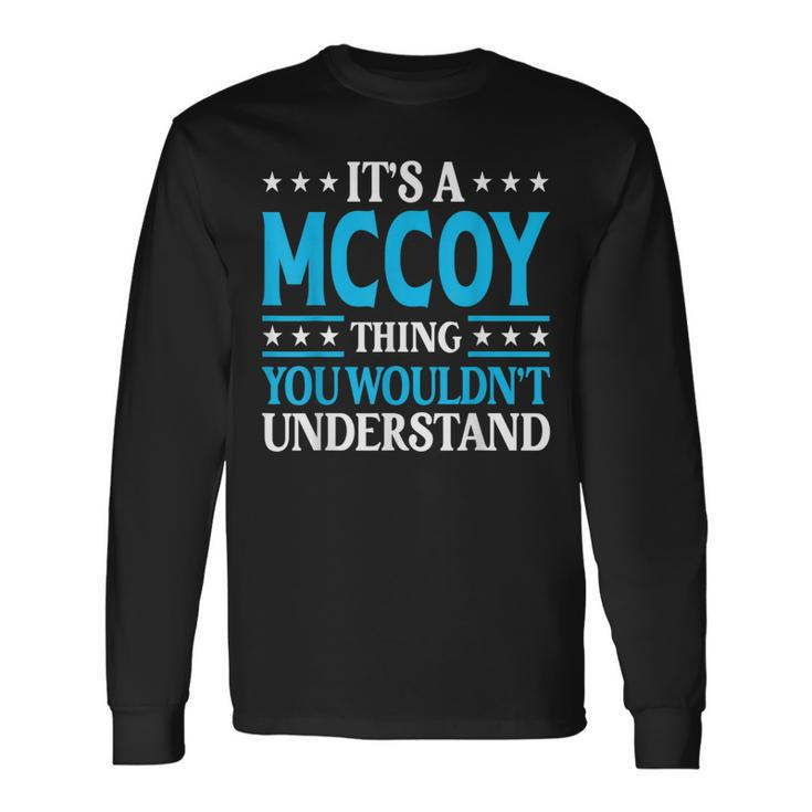 It's A Mccoy Thing Surname Team Family Last Name Mccoy Long Sleeve T-Shirt Gifts ideas