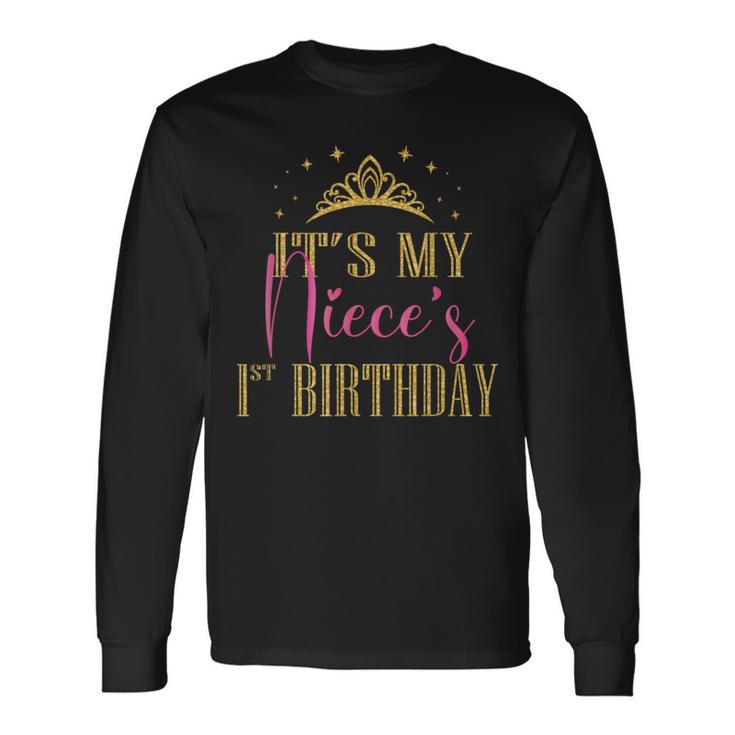 It's My Niece's 1St Birthday Girls Party Family Matching Long Sleeve T-Shirt