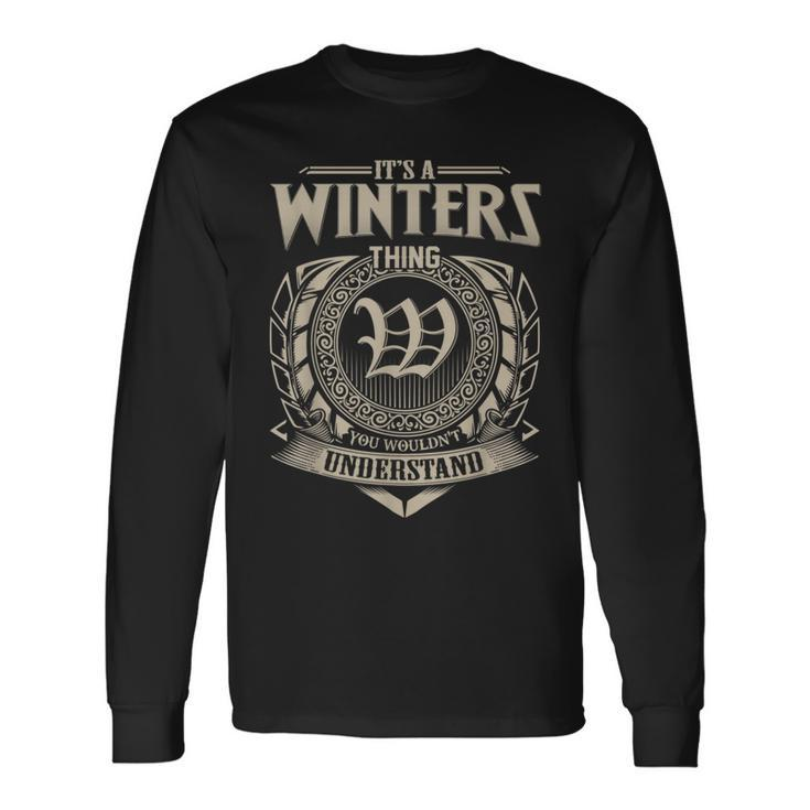 It's A Winters Thing You Wouldn't Understand Name Vintage Long Sleeve T-Shirt Gifts ideas