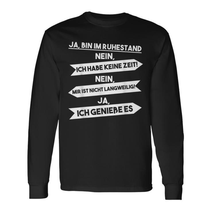 Ja Ich Bin Im Ruhestand Langarmshirts Geschenkideen