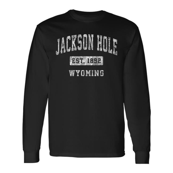 Jackson Hole Wyoming Wy Vintage Established Sports Long Sleeve T-Shirt Gifts ideas