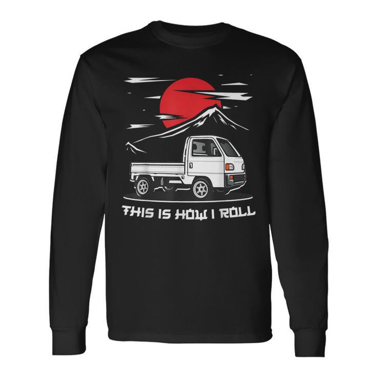 Japan Mini Truck Kei Car Cab Over Compact 4Wd Off Road Truck Long Sleeve T-Shirt