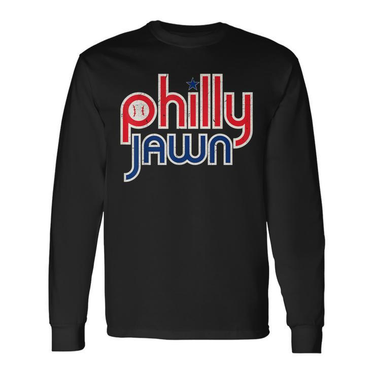 Jawn Philadelphia Slang Philly Jawn Resident Hometown Pride Long Sleeve T-Shirt