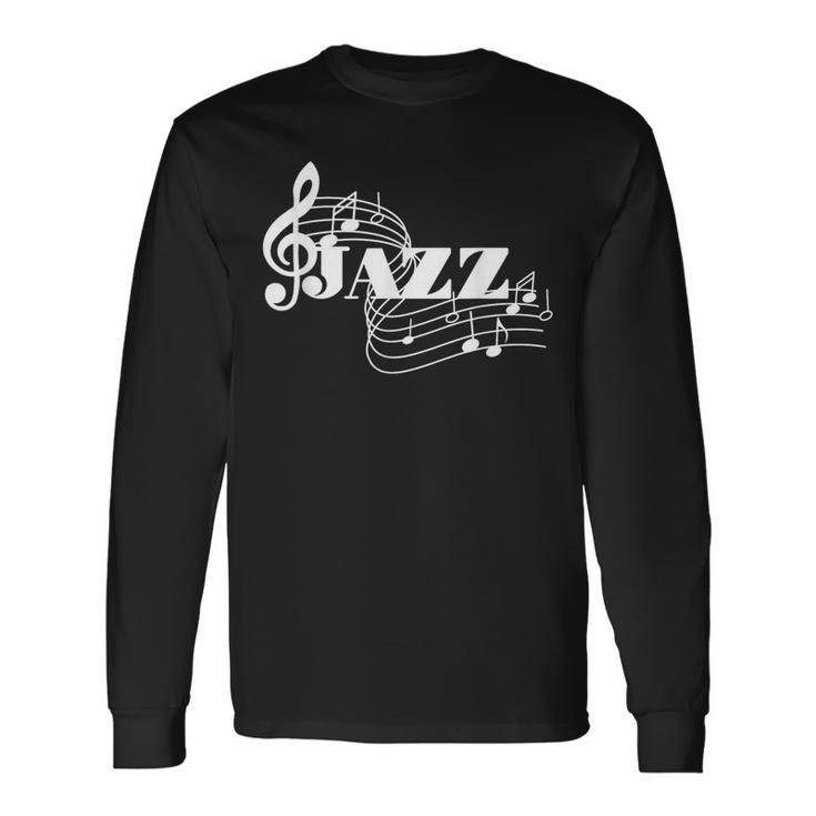 Jazz Musician Sheet Music Jazz Notes Long Sleeve T-Shirt