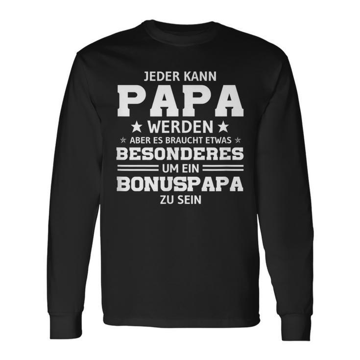 Jeder Kann Papa Werden Bonus Papa Bonuspapa Day Langarmshirts Geschenkideen