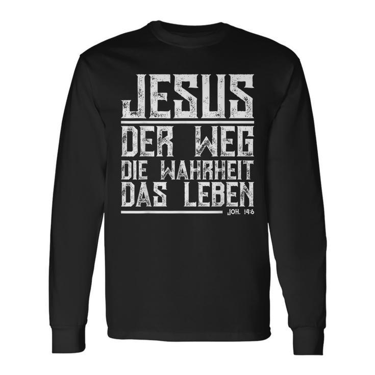 With Jesus Der Weg Die True Das Leben Langarmshirts Geschenkideen
