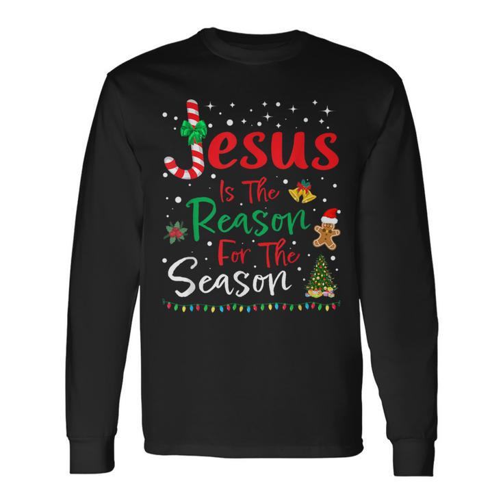 Jesus Is The Reason For The Season Christmas Family Pajamas Long Sleeve T-Shirt