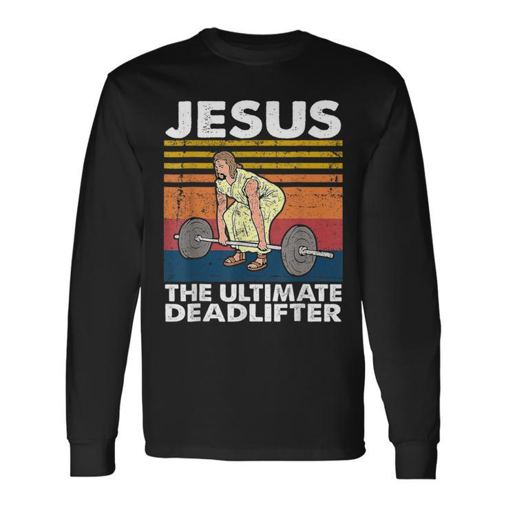 Jesus The Ultimate Deadlifter Fitness Vintage Long Sleeve T-Shirt