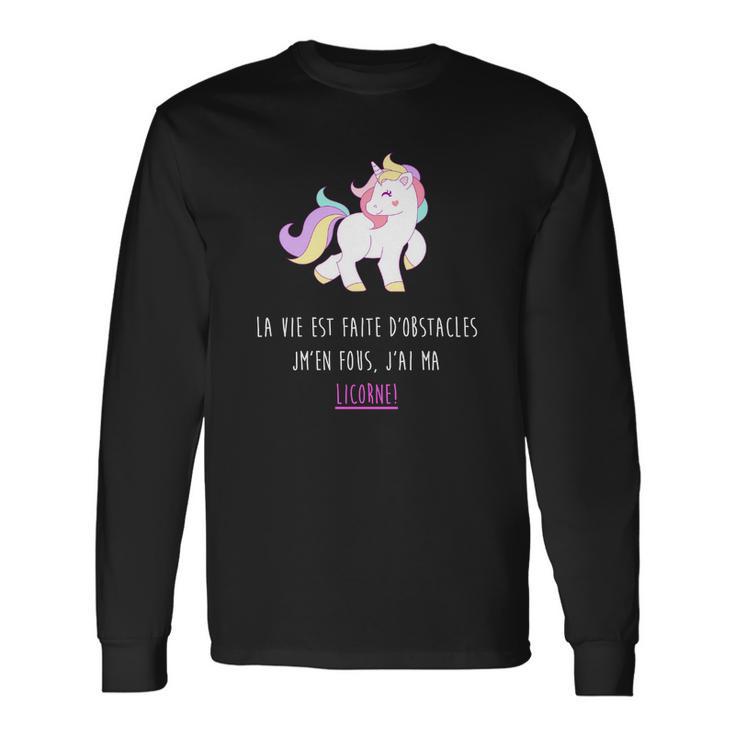 Jm'en Fous J'ai Ma Licorne T-shirt à manches longues