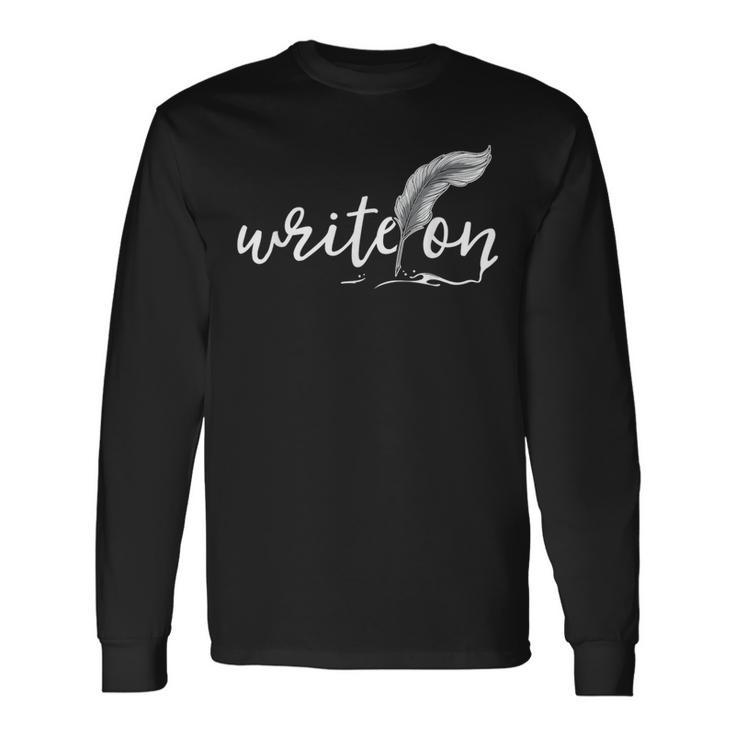 Journalism Write On Journalist Author Writer Long Sleeve T-Shirt Gifts ideas