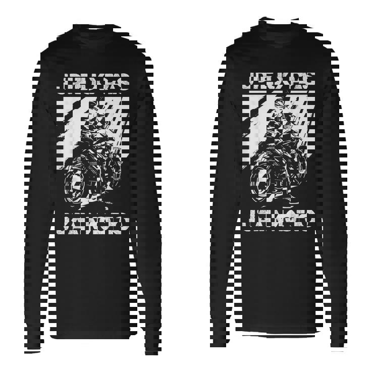 J'peux Pas J'ai Moto Humour Moto Cross T-shirt à manches longues