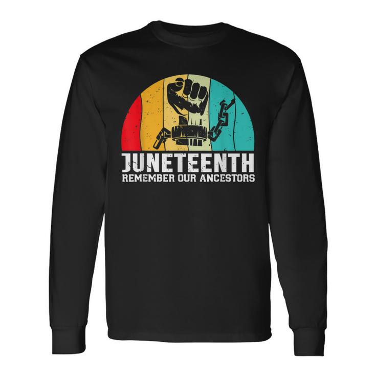 Junenth Remember Our Ancestors Free Black African Long Sleeve T-Shirt